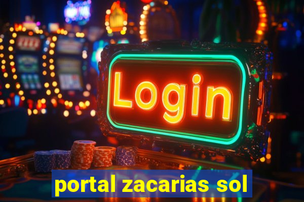 portal zacarias sol